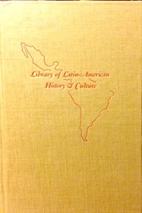 Revolutionaries, Traditionalists, and Dictators in Latin America, (Library of Latin American history and culture)
