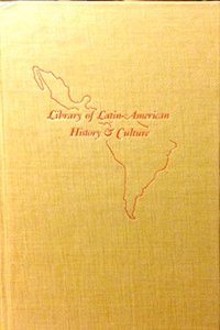 Revolutionaries, Traditionalists, and Dictators in Latin America, (Library of Latin American History and Culture)