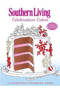 Southern Living Celebration Cakes: A Lifestyle Coloring Book