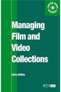 Managing Film and Video Collections