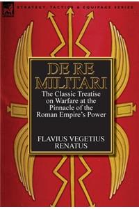 De Re Militari (Concerning Military Affairs)