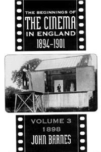 Beginnings of the Cinema in England, 1894-1901