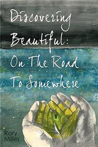 Discovering Beautiful