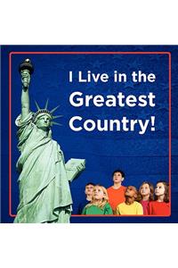 I Live in the Greatest Country
