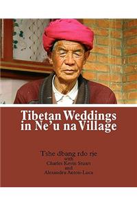 Tibetan Weddings in Ne'u na Village