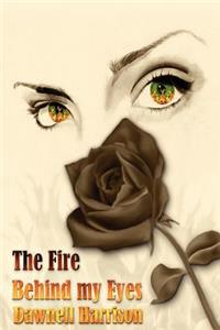 Fire Behind My Eyes