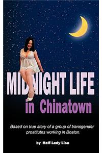 Midnight Life in Chinatown