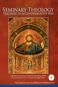 Seminary Theology: Teaching in a Contemplative Way
