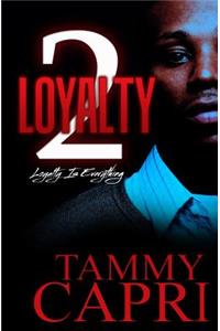 Loyalty 2