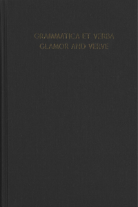 Grammatica et Verba--Glamor and Verve