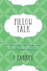 Pillow Talk