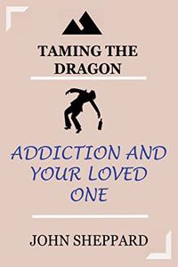 Taming the Dragon