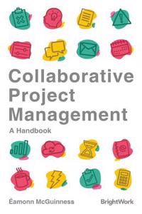 Collaborative Project Management: A Handbook