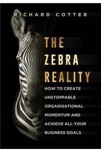 The Zebra Reality