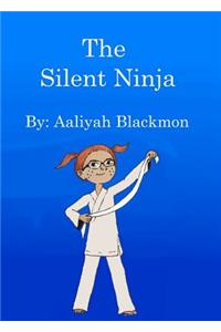 The Silent Ninja