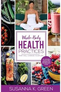 Whole-Body Health Practices