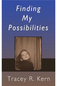 Finding My Possibilities