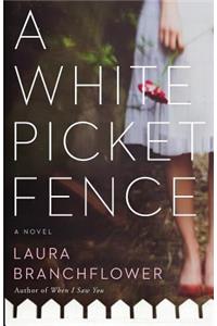 White Picket Fence