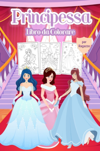 Principessa Libro da Colorare per Ragazze