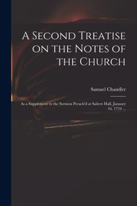 Second Treatise on the Notes of the Church