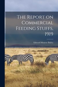 Report on Commercial Feeding Stuffs, 1919