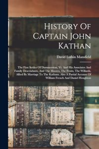 History Of Captain John Kathan