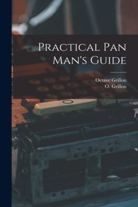 Practical Pan Man's Guide