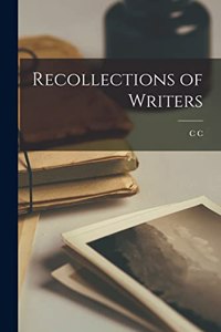 Recollections of Writers