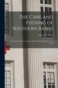 Care and Feeding of Southern Babies