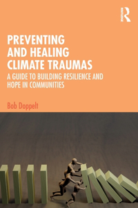 Preventing and Healing Climate Traumas