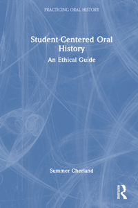 Student-Centered Oral History