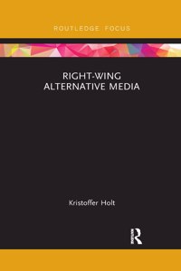 Right-Wing Alternative Media