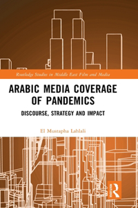Arabic Media Coverage of Pandemics