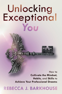 Unlocking Exceptional You