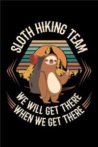 Sloth Hiking Team We Will Get There When We Get There