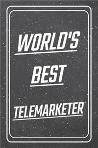 World's Best Telemarketer