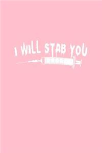 I Will Stab You