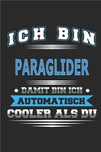 Ich bin Paraglider Damit bin ich automatisch cooler als du