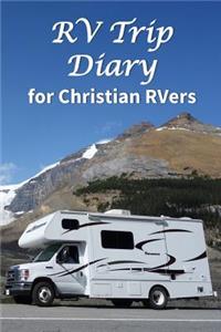 RV Trip Diary for Christian RVers