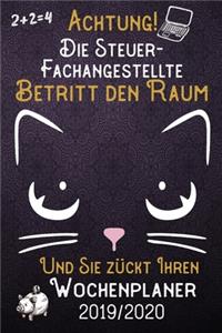 Achtung! Die Steuer-Fachangestellte betritt den Raum und Sie zückt Ihren Wochenplaner 2019 - 2020