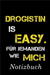 Drogistin Is Easy Für Jemanden Wie Mich Notizbuch