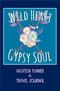 Wild Heart, Gypsy Soul