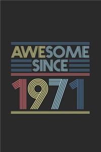 Awesome Since 1971