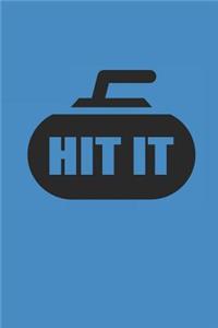 Hit It