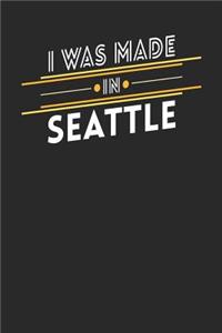 I Was Made In Seattle