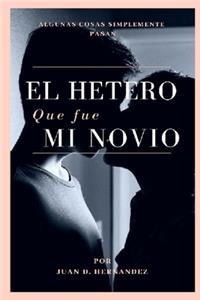 EL HETERO que fue MI NOVIO