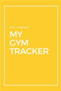 Gym Logbook My Gym Tracker