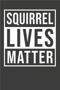 Squirrel Lives Matter