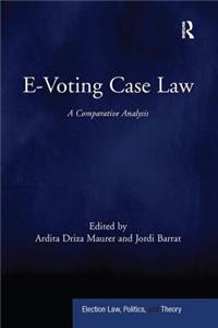 E-Voting Case Law