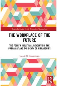 The Workplace of the Future